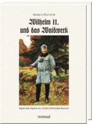 Wilhelm und das Waidwerk